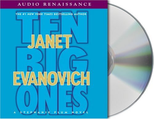 Ten Big Ones (Stephanie Plum, No. 10) (Stephanie Plum Novels) by Janet Evanovich