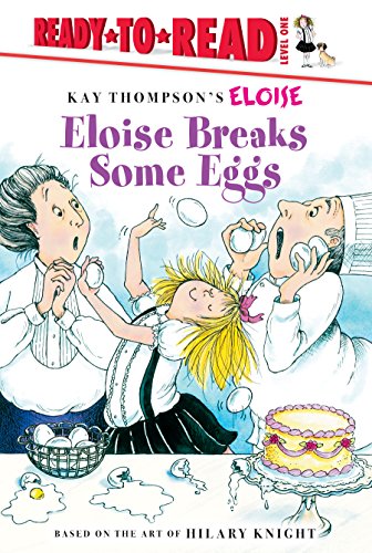 Eloise Breaks Some Eggs by Margaret McNamara