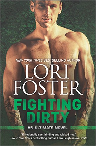 Fighting Dirty by Lori Foster