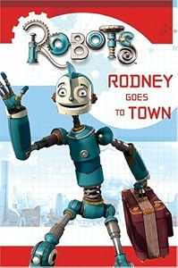 Robots: Rodney Goes to Town