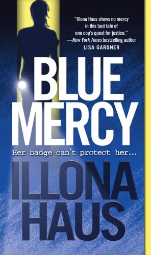 Blue Mercy by Illona Haus