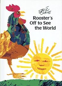 Rooster's Off to See the World (World of Eric Carle)