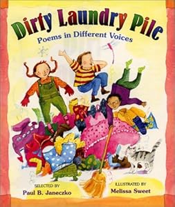 Dirty Laundry Pile: Poems in Different Voices by Paul B. Janeczko