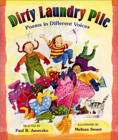 Dirty Laundry Pile: Poems in Different Voices by Paul B. Janeczko