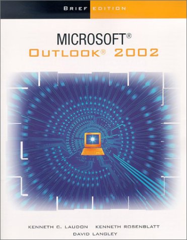 The Interactive Computing Series: Outlook 2002 - Brief by Kenneth Laudon