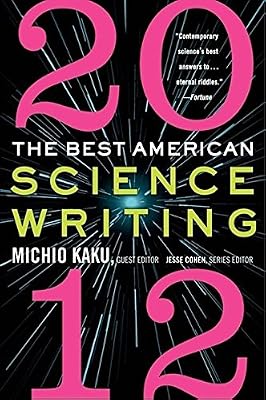 The Best American Science Writing 2012