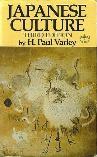 JAPANESE CULTURE by H. Paul Varley