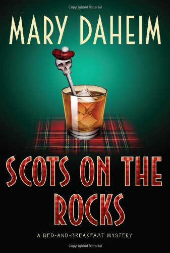 Scots on the Rocks: A Bed-and-Breakfast Mystery (Bed-and-Breakfast Mysteries) by Mary Daheim