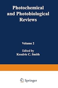 Photochemical and Photobiological Reviews by Kendric Smith