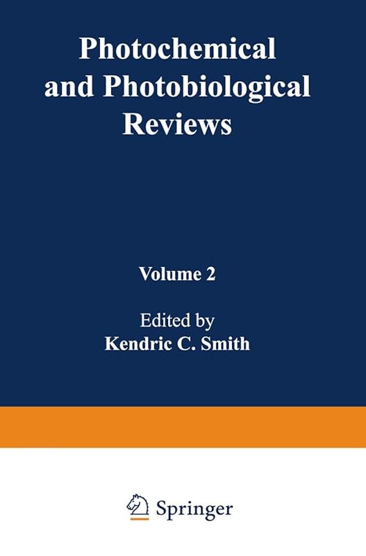 Photochemical and Photobiological Reviews by Kendric Smith
