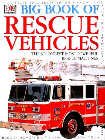 DK Big Book of Rescue Vehicles by Caroline Bingham