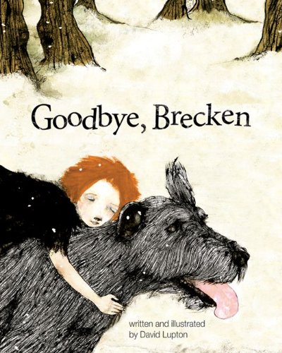 Goodbye, Brecken: A Story About the Death of a Pet by Corinne Demas