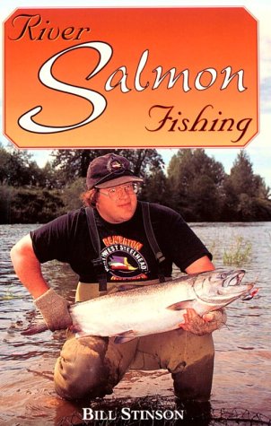 River Salmon Fishing by Bill Stinson