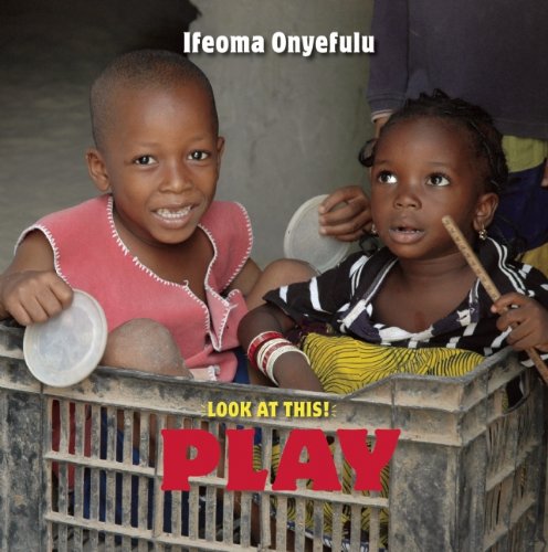 Look at This!: Play by Ifeoma Onyefulu