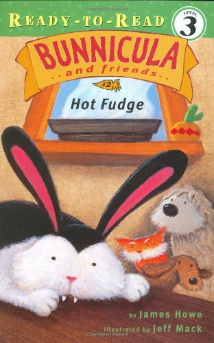 Hot Fudge (Bunnicula and Friends) by James Howe