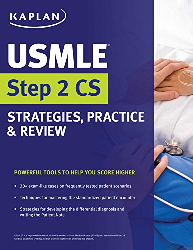 USMLE Step 2 CS Strategies, Practice &amp; Review by Kaplan