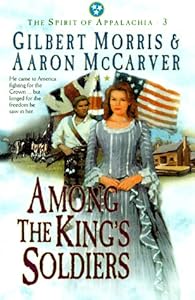 Among the King's Soldiers (The Spirit of Appalachia, Book 3)