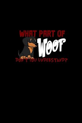 What part of woof don't you understand?: 110 Game Sheets - 660 Tic-Tac-Toe Blank Games | Soft Cover Book for Kids for Traveling & Summer Vacations | ... x 22.86 cm | Single Player | Funny Great Gift