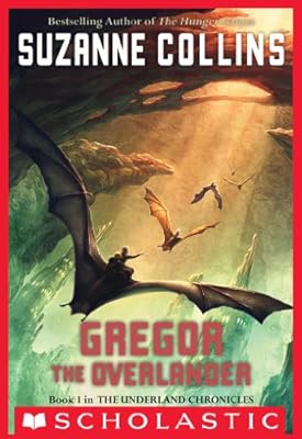 The Underland Chronicles #1: Gregor the Overlander