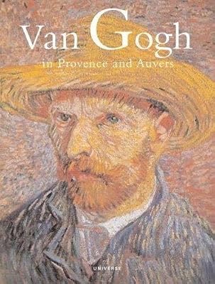 Van Gogh in Provence and Auvers