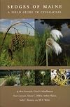 Sedges of Maine: A Field Guide to Cyperaceae by Matt Arsenault (September 25,2013)