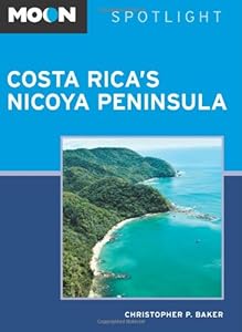 Moon Spotlight Costa Rica's Nicoya Peninsula