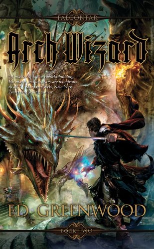 Arch Wizard (The Falconfar Saga) by Ed Greenwood