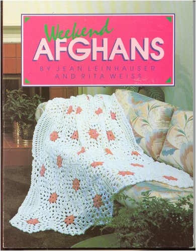 Weekend Afghans by Rita Weiss
