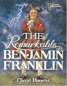 The Remarkable Benjamin Franklin (National Geographic)