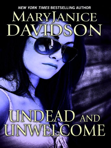 Undead and Unwelcome by MaryJanice Davidson