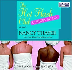 The Hot Flash Club Strikes Again (Unabridged on 10 CDs)