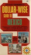 Frommer's Dollarwise Guide: Mexico