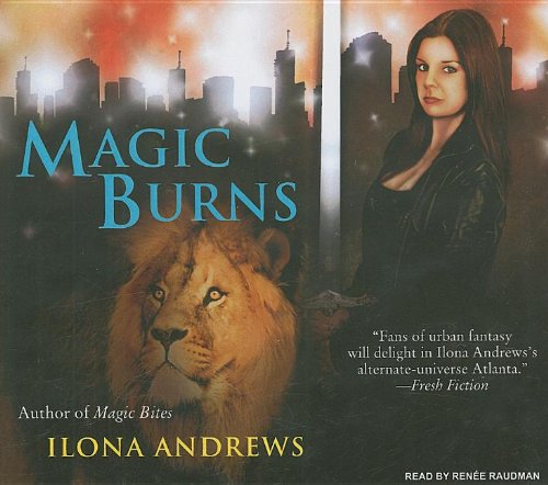 Magic Burns (Kate Daniels, Book 2) by Ilona Andrews