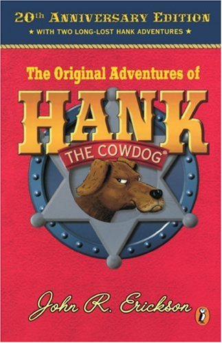 Hank the Cowdog: 20th Anniversary Edition