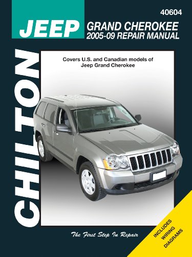 Jeep Grand Cherokee, 2005-2009 (Chilton's Total Car Care Repair Manuals) by Chilton