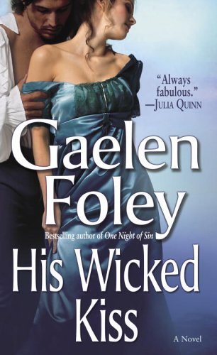 His Wicked Kiss (The Knight Miscellany) by Gaelen Foley