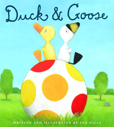Duck & Goose by Tad Hills