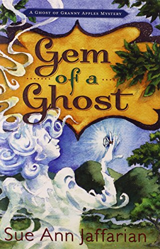 Gem of a Ghost by Sue Ann Jaffarian