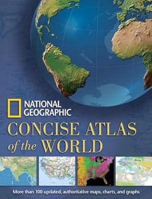 National Geographic Concise Atlas of the World