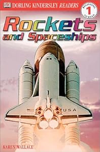 DK Readers: Rockets and Spaceships (Level 1: Beginning to Read)