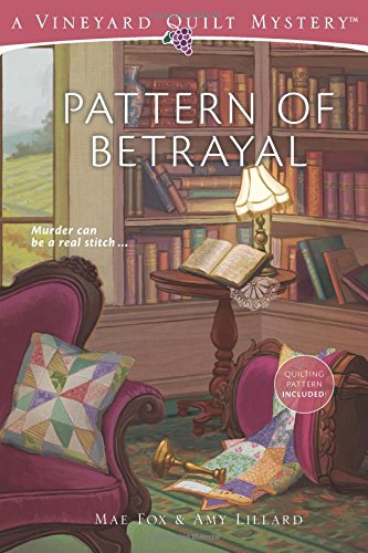 Pattern of Betrayal by Amy Lillard