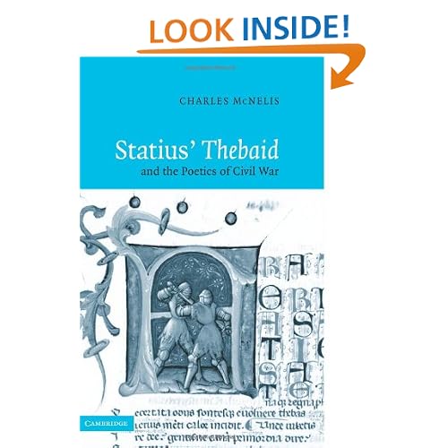 Statius' Thebaid and the Poetics of Civil War