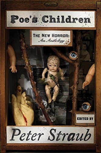 Poe's Children: The New Horror: An Anthology by Peter Straub