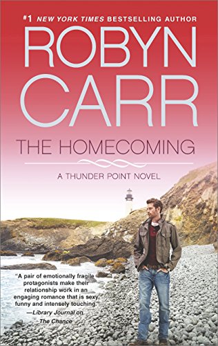 The Homecoming: Book 6 of Thunder Point series by Robyn Carr