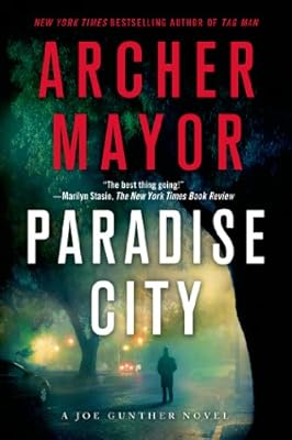 Paradise City: A Joe Gunther Novel