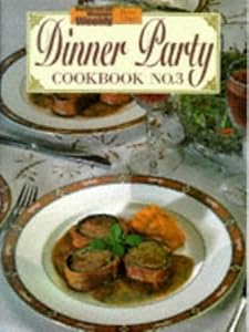 Dinner Party Cookbook, No. 3 by Australian Womens We