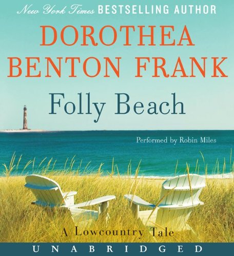 Folly Beach by Dorothea Benton Frank