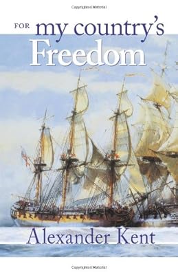 For My Country's Freedom (The Bolitho Novels) (Volume 21)