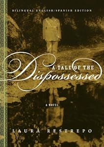 A Tale of the Dispossessed: A Novel