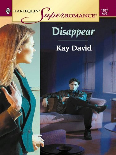 Disappear by Kay David